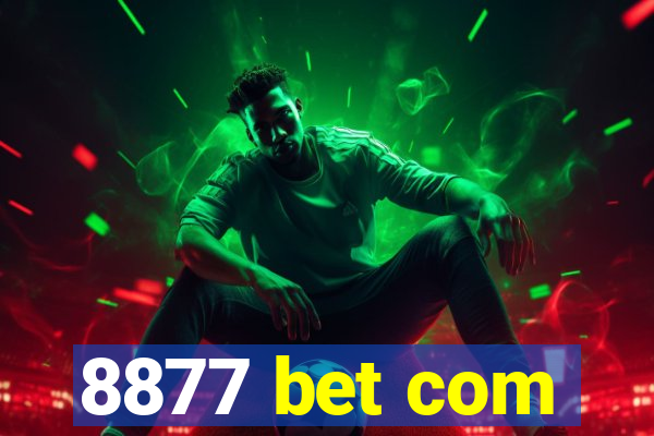 8877 bet com